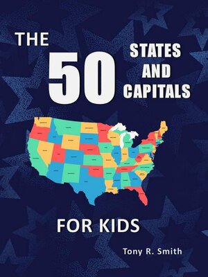 cover image of The 50 States and Capitals for Kids